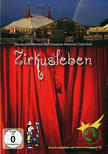 Zirkusleben - Die zauberhafte Welt des Schweizer National-Circus Knie [DVD]
