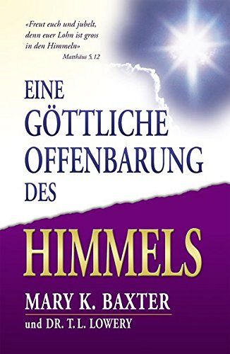 Eine göttliche Offenbarung des Himmels