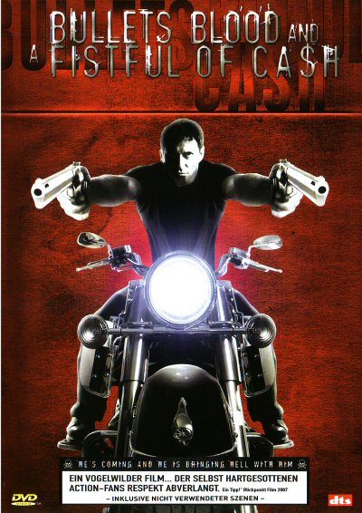 Bullets, Blood and a Fistful of Ca$h [DVD]