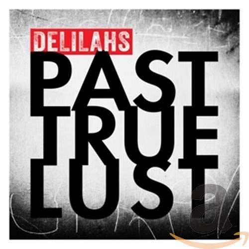 Past True Lust [CD]