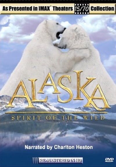 Alaska - Spirit of the Wild [DVD]