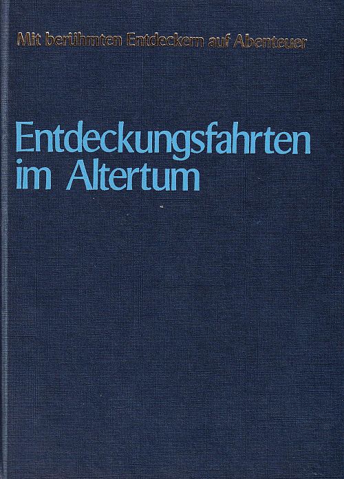 Entdeckungsfahrten im Altertum