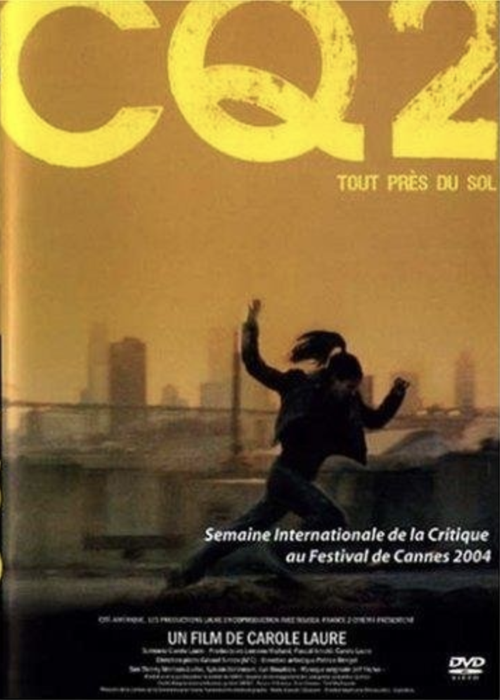 CQ2 - Tout près du sol [DVD]