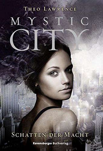 Mystic City - Schatten der Macht