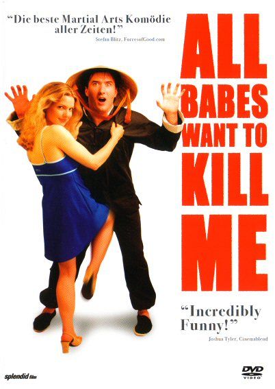 All babes want to kill me [DVD]