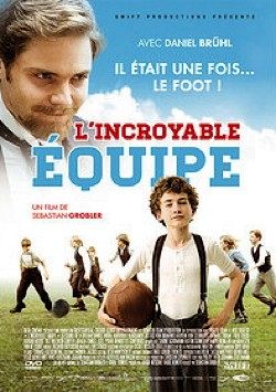 L'Incroyable équipe [DVD]
