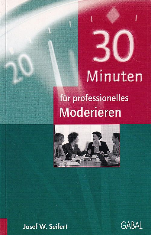 30 Minuten für professionelles Moderieren