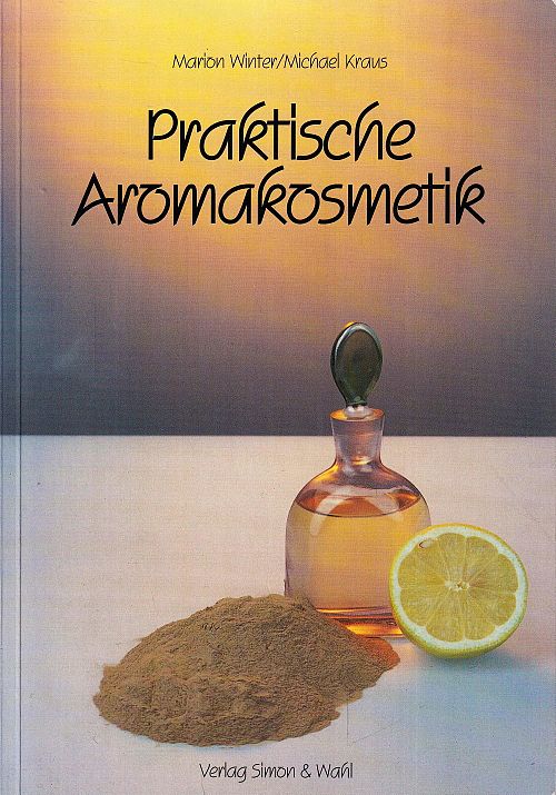 Praktische Aromakosmetik
