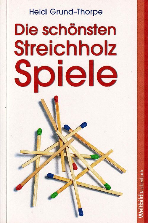 Die schönsten Streichholzspiele