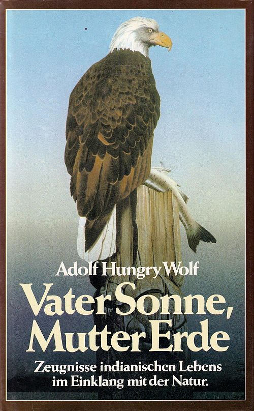 Vater Sonne, Mutter Erde