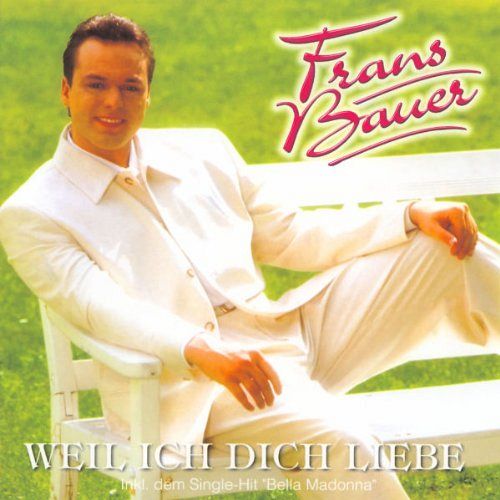 Weil ich dich liebe [CD]