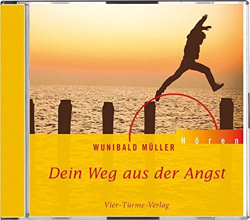 Dein Weg aus der Angst
