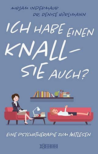 Ich habe einen Knall - Sie auch?