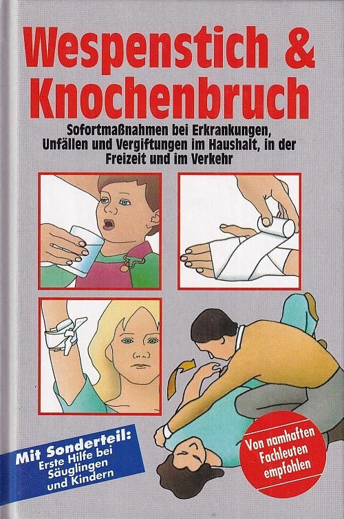 Wespenstich und Knochenbruch