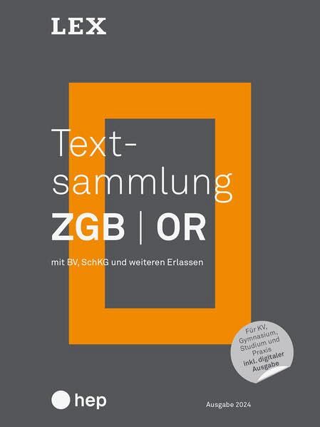 Textsammlung ZGB OR: mit BV, SchKG und weiteren Erlassen