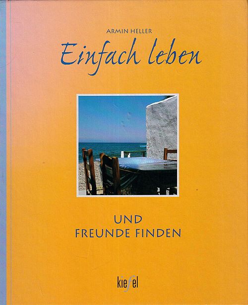 Einfach leben und Freunde finden