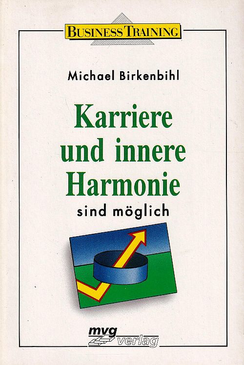 Karriere und innere Harmonie sind möglich