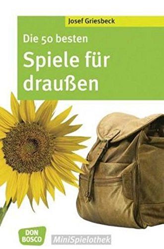 Die 50 besten Spiele für draussen