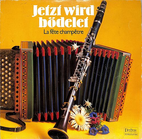 Jetzt wird bödelet - La fête champêtre [Vinyl]