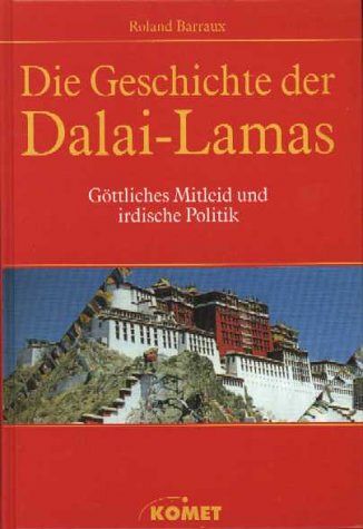 Die Geschichte der Dalai-Lamas