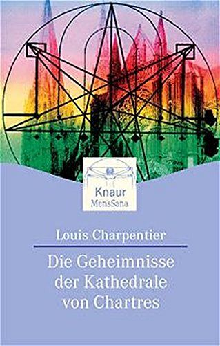 Die Geheimnisse der Kathedrale von Chartres