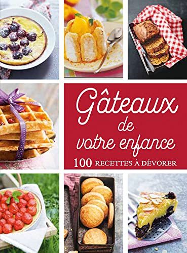 Gâteaux de votre enfance