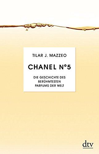Chanel No. 5 - Die Geschichte des berühmesten Parfums der Welt
