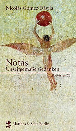 Notas - Unzeitgemässe Gedanken