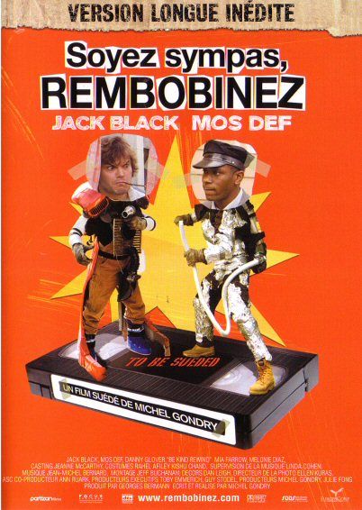 Soyez sympas, rembobinez [DVD]