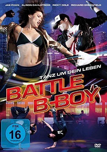 Battle B-Boy - Tanz um Dein Leben [DVD]