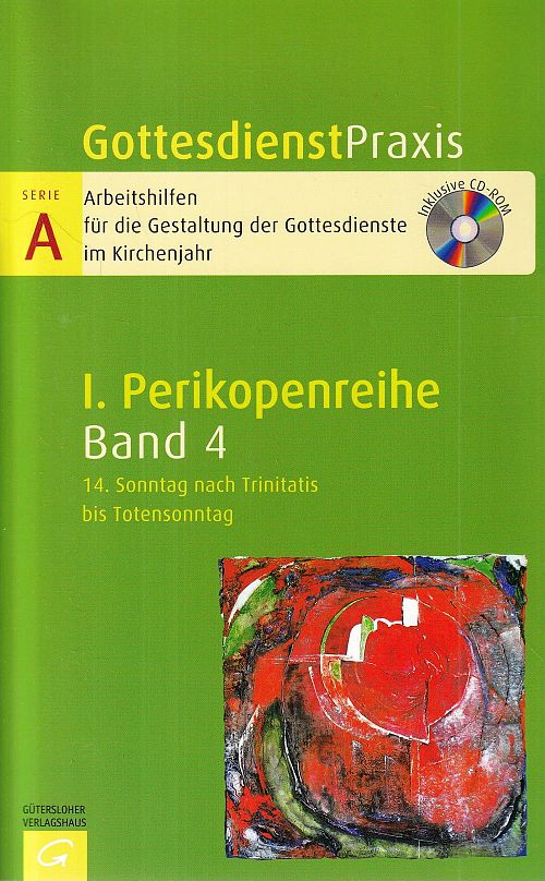 Perikopenreihe I - 14. Sonntag nach Trinitatis bis Totensonntag