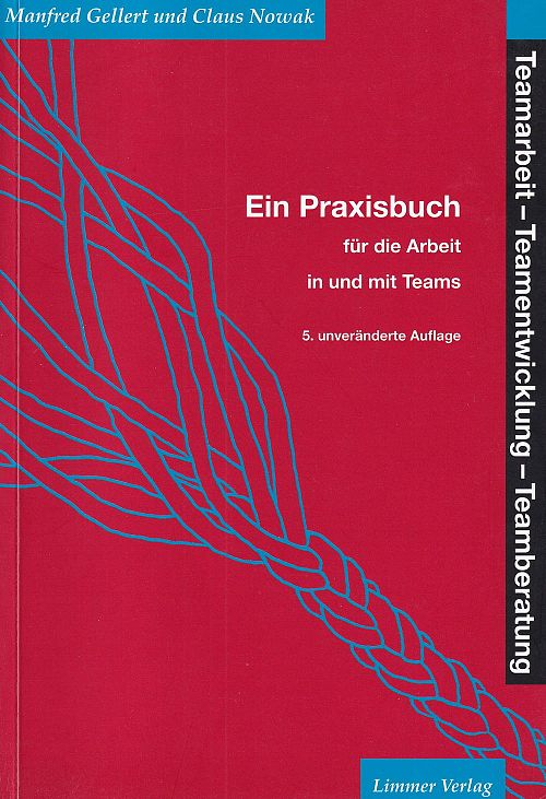 Ein Praxishandbuch für die Arbeit in und mit Teams
