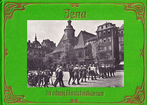 Jena in alten Ansichtskarten