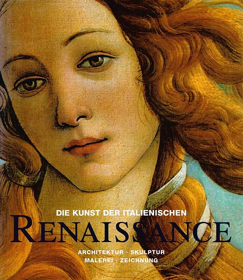 Die Kunst der italienischen Renaissance