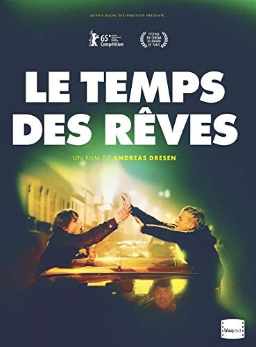 Le temps des rêves (VOST) [DVD]