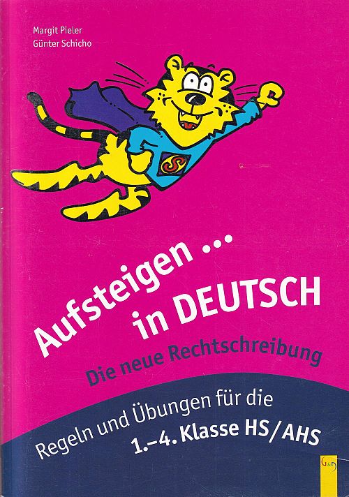 Aufsteigen in Deutsch - Die neue Rechtschreibung