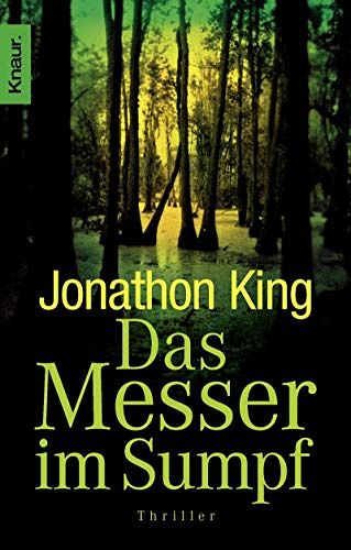 Das Messer im Sumpf