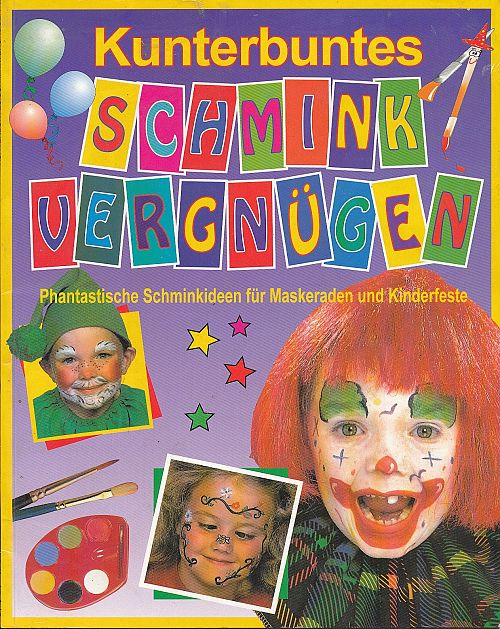 Kunterbuntes Schminkvergnügen