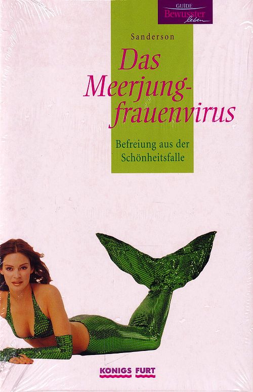 Das Meerjungfrauenvirus - Befreiung aus der Schönheitsfalle