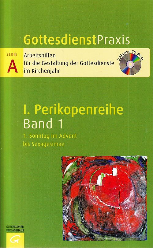 erikopenreihe I - 1. Sonntag im Advent bis Sexagesimae