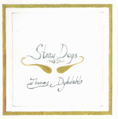 Stray Dogs [CD]