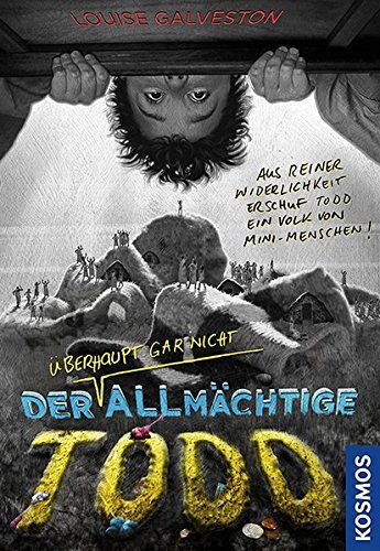 Der allmächtige Todd
