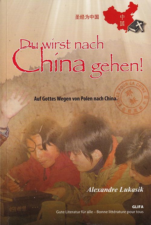 Du wirst nach China gehen! 