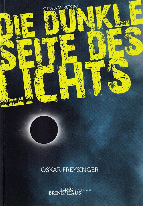 Die dunkle Seite des Lichts
