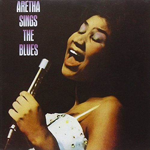 Aretha Sings the Blues [CD]