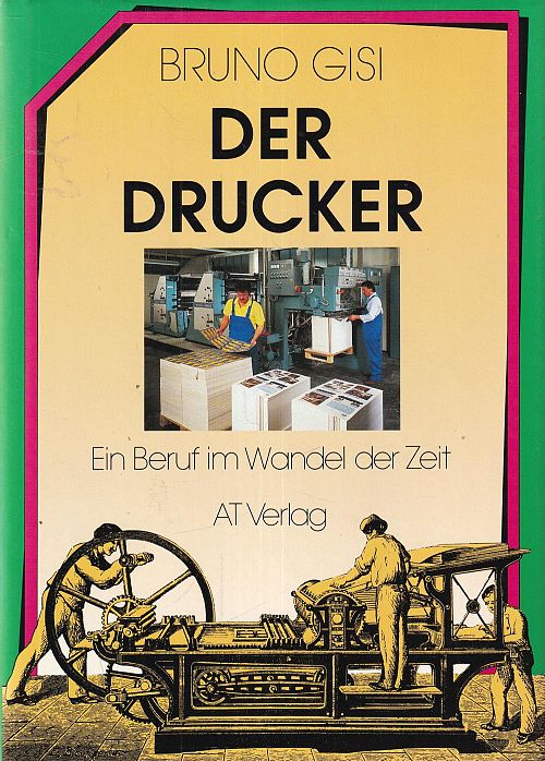 Der Drucker - Ein Beruf im Wandel der Zeit