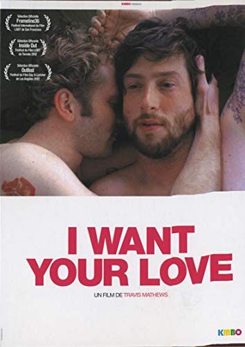 I Want Your Love [DVD]
