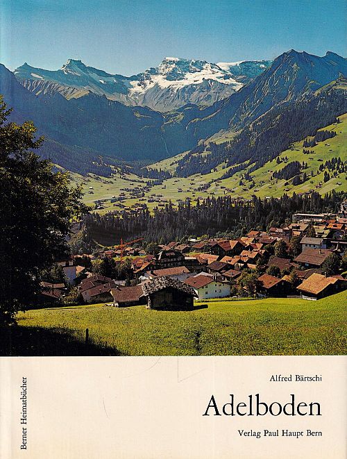 Berner Heimatbücher - Adelboden
