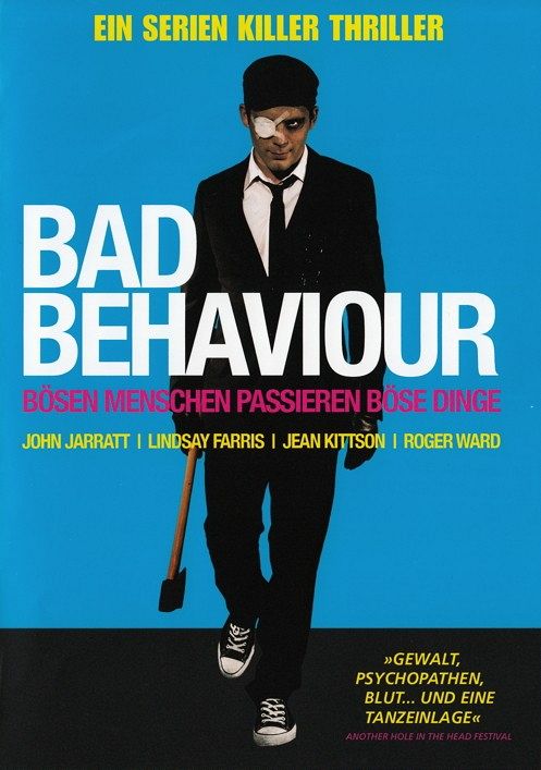 Bad behaviour - Bösen Menschen passieren böse Dinge! [DVD]