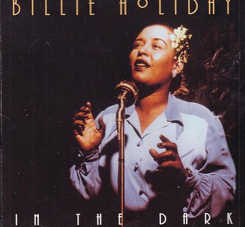 In the Dark Billie Holiday [CD]